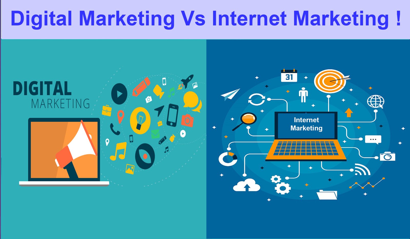 Read more about the article What is the Difference Between Digital Marketing and Internet Marketing?