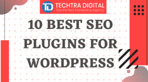 Read more about the article 10 Best SEO Plugins For WordPress