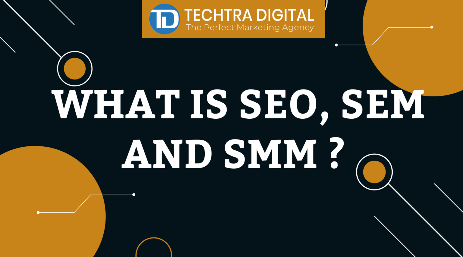 what-are-seo-sem-and-smm-what-are-the-basic-differences-between-them