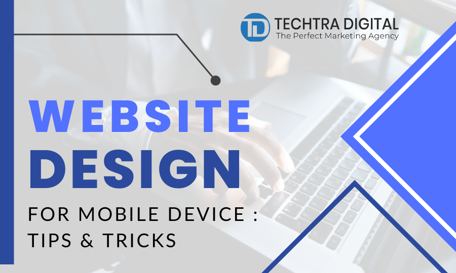 Read more about the article Website Design for mobile devices: Tips and tricks